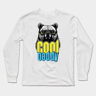 Cool daddy Bear T-shirt Long Sleeve T-Shirt